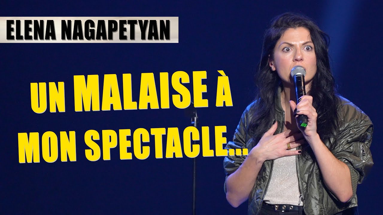 UN MALAISE À MON SPECTACLE - ELENA NAGAPETYAN