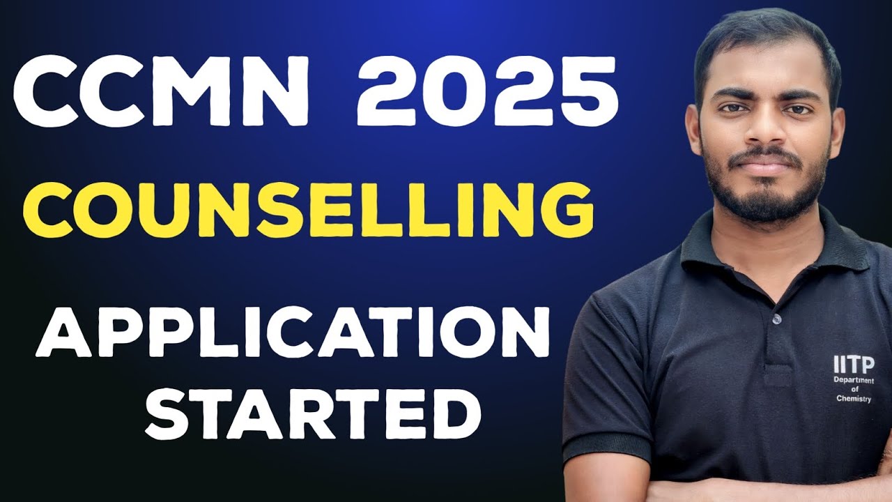 CCMN Counselling 2025 | M.Sc From IIITs,NITs, GFTI & Other|