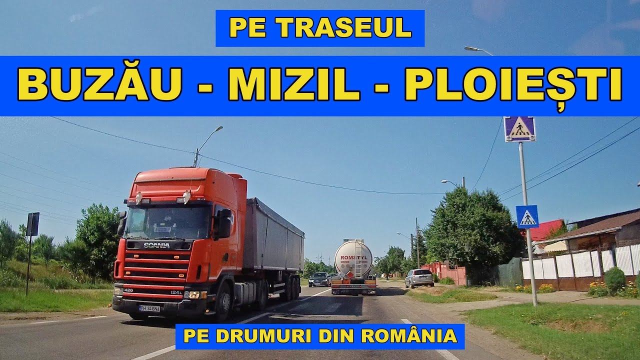 Drumul Buzau - Mizil - Ploiesti spre SINAIA iulie 2023 video 4K part 1