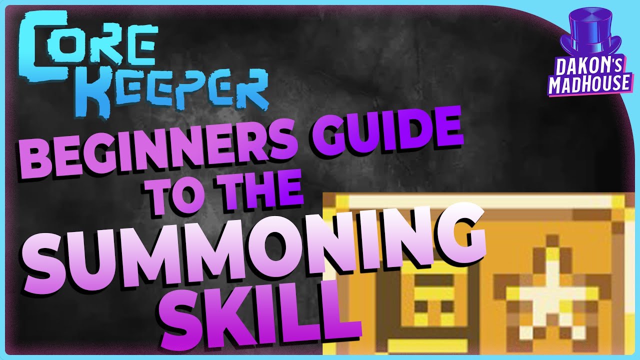 Beginner's Guide to Summoning | Core Keeper 1.1