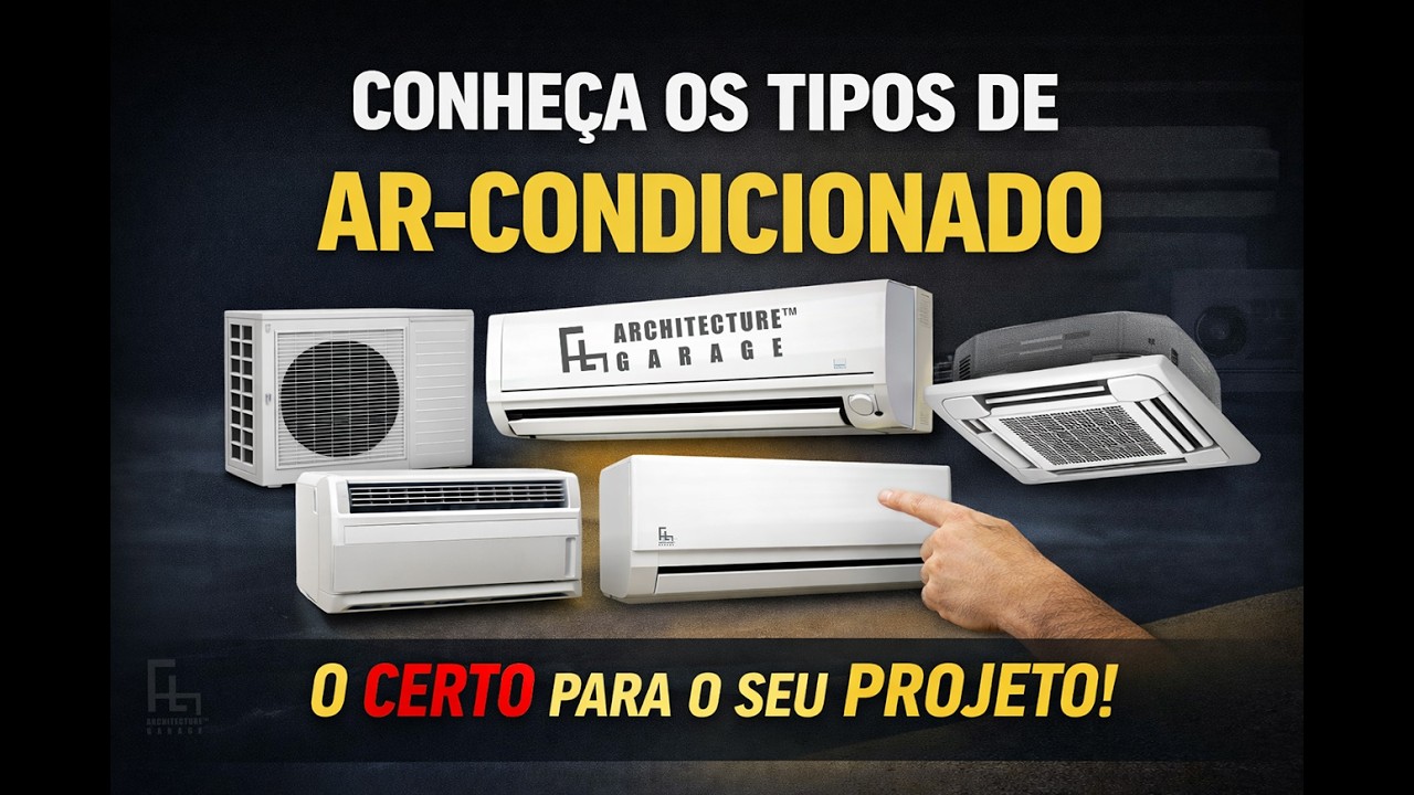 Guia de Tipos de Ar-Condicionado: como escolher o sistema certo no projeto arquitetônico