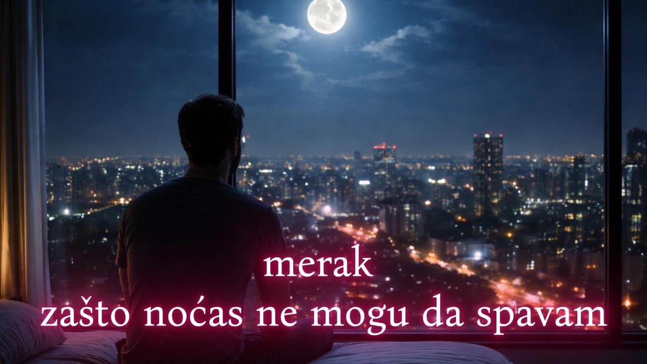Zašto noćas ne mogu da spavam....