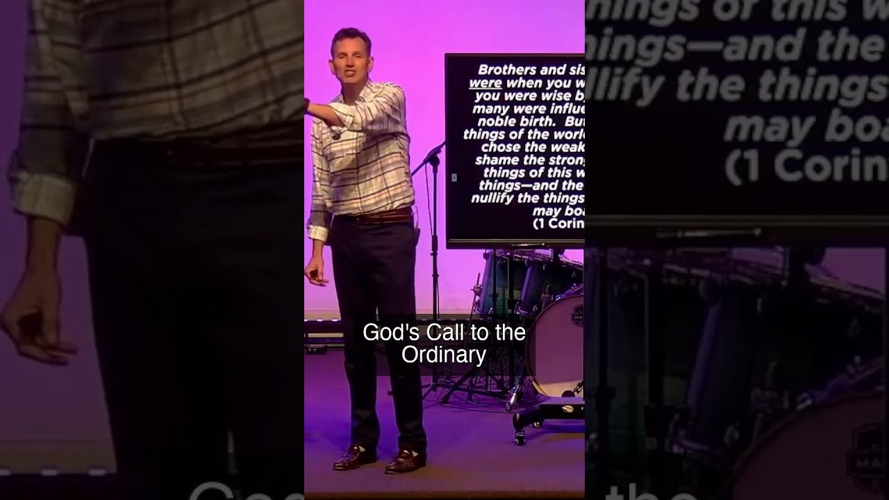 God's Call to the Ordinary 