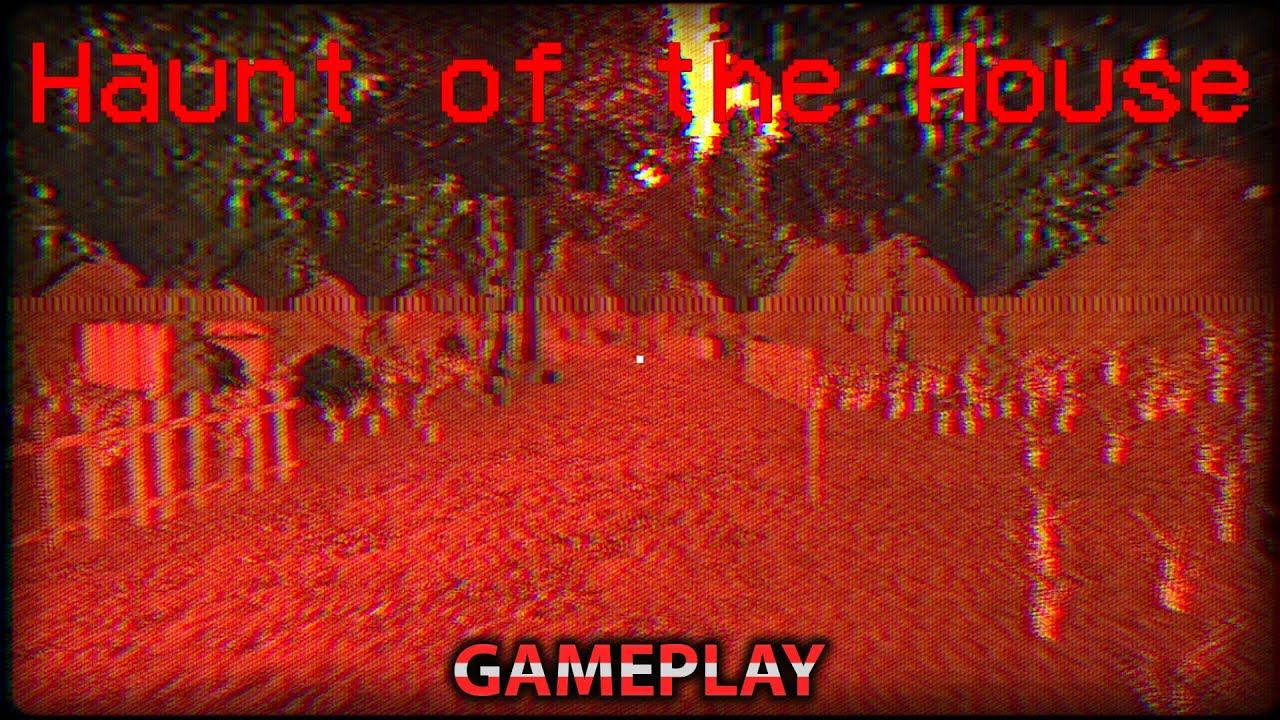 Haunt of the House - Indie Horror Game(GAMEPLAY)