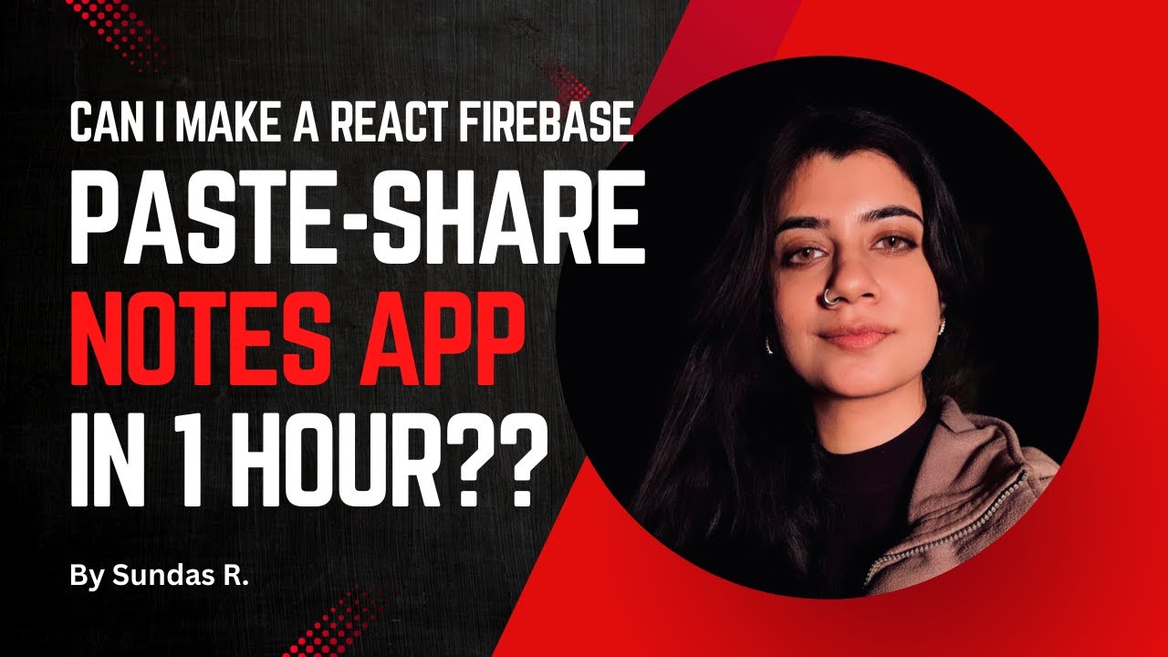 Challenge: Build a React + Firebase Instant Note-Sharing App in 1 Hour! 🔥