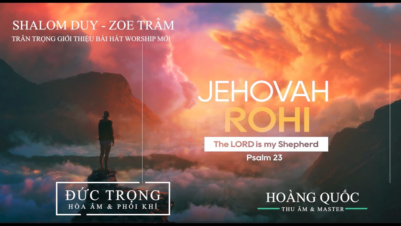 GIÊ-HÔ-VA RÔ-HI (Worship Song - Official Lyric Video) #yahweh #shalomduy #Jehovah_rohi #Psalm23