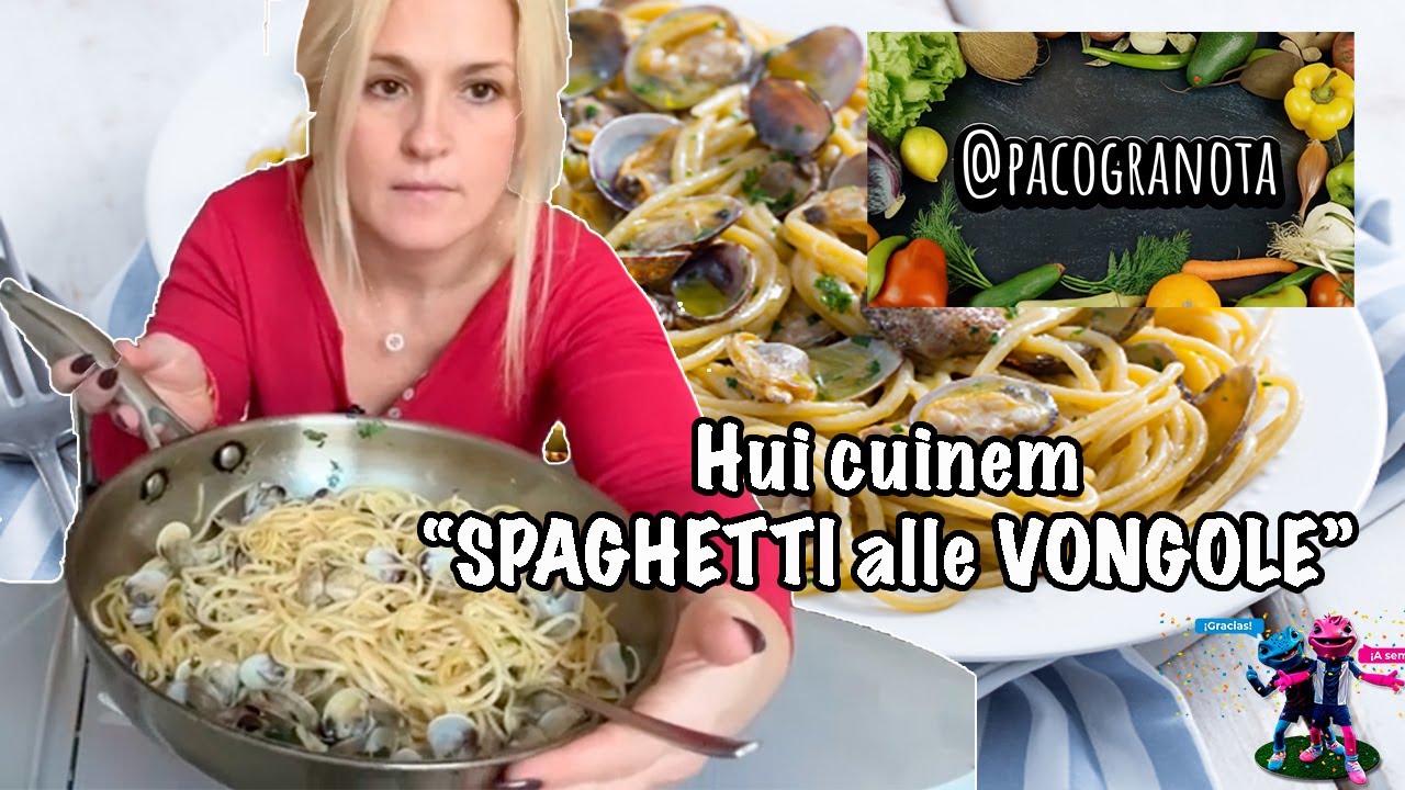 Hui cuinem SPAGHETTI ALLE VONGOLE, una recepta de la tradicional cuina napolitana. Fàcil i rápida.
