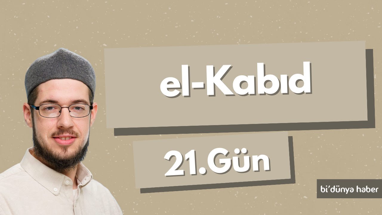 el-Kabıd | Esma&uuml;'l H&uuml;sna Serisi | Tom Facchine