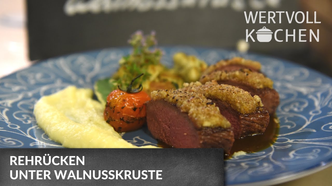 Rehrücken unter Walnusskruste | WERTVOLL KOCHEN