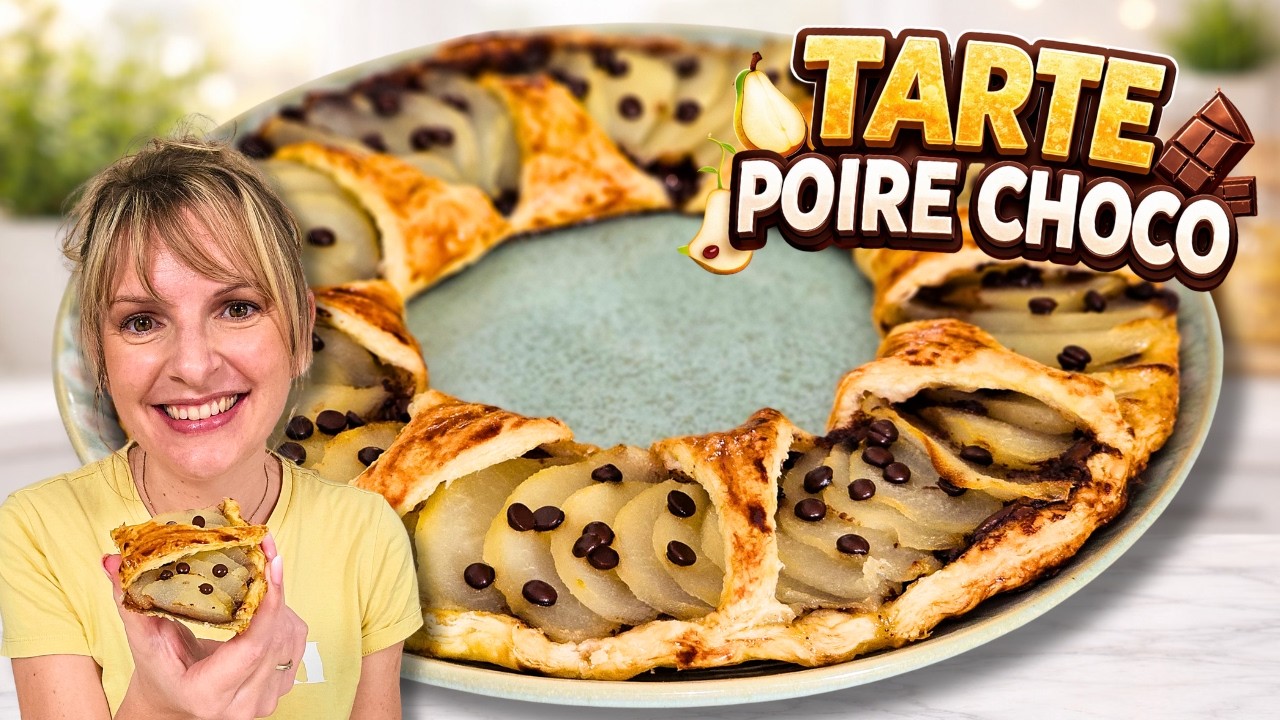 Tarte Poire Chocolat – Un vrai succès à la maison 🤭