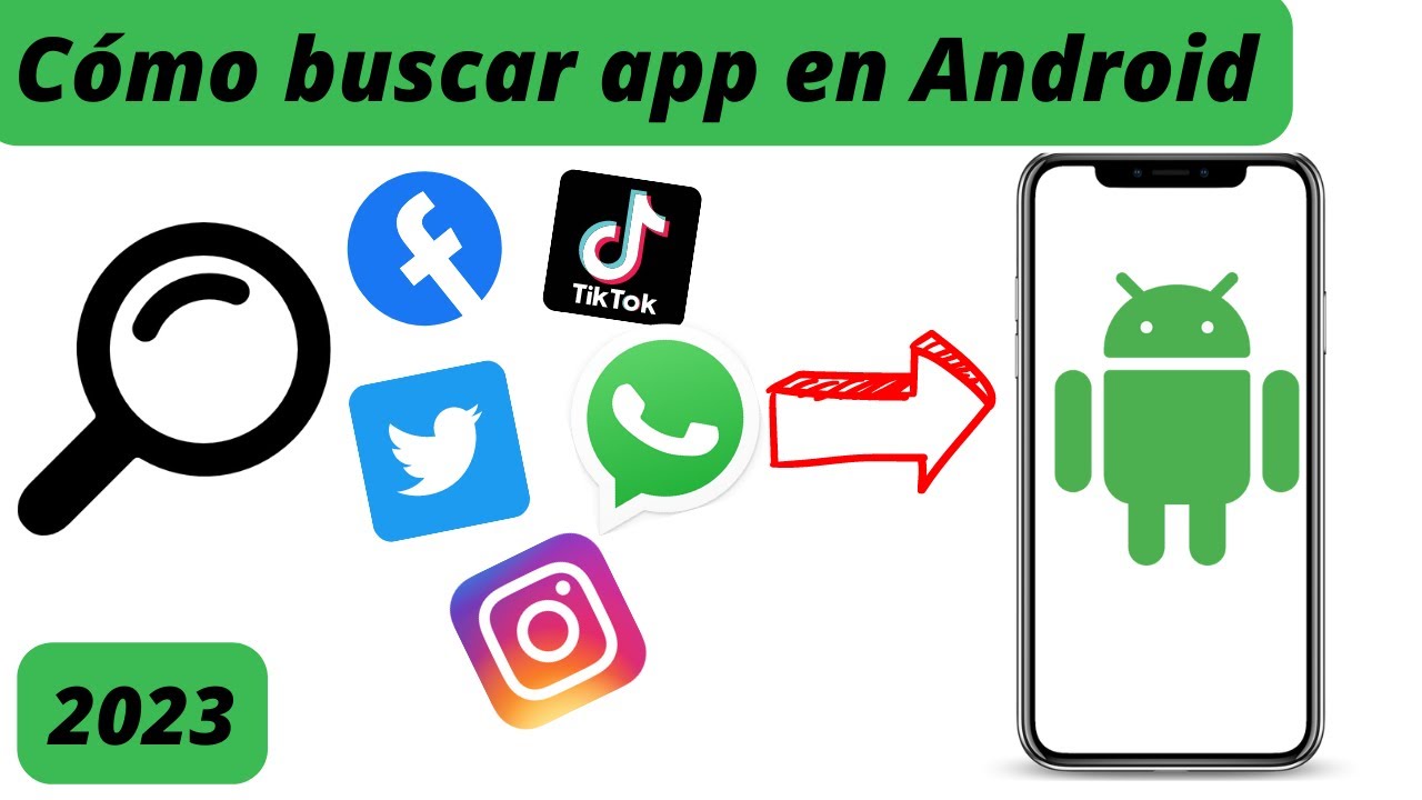 C&oacute;mo Buscar app en Android - 2023