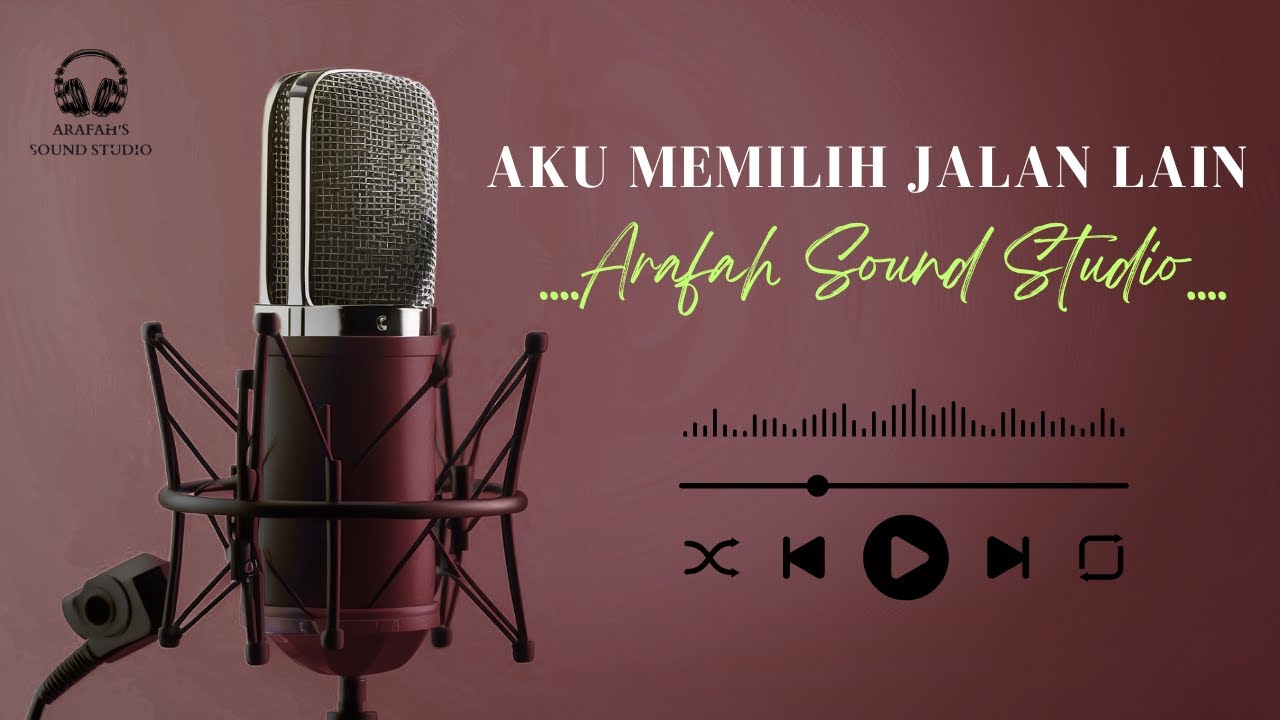 Aku Memilih Jalan Lain II @arafah's sound studio