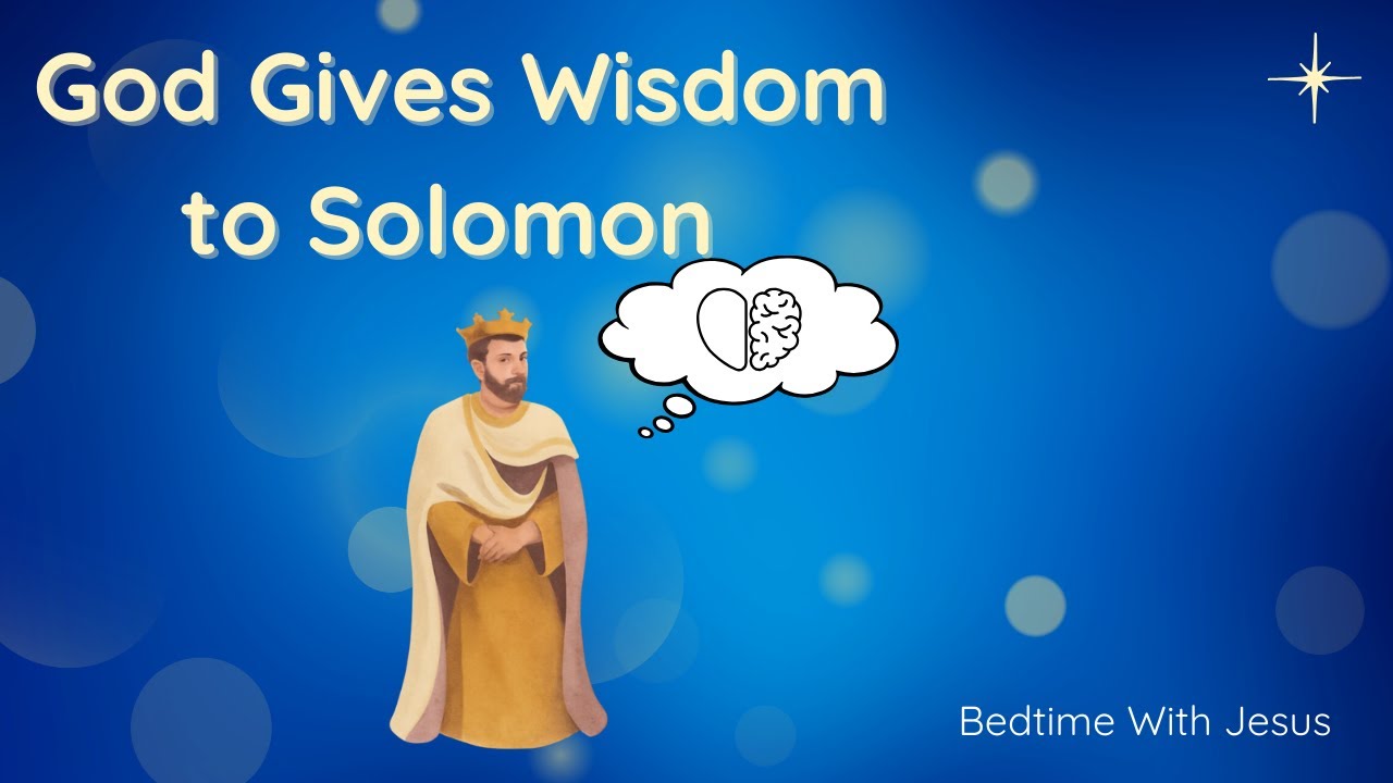 Bedtime Bible Story for Kids | God Give Wisdom to Solomon | Ep. 16 | Peaceful Christian Sleep Story
