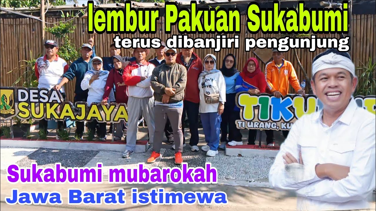 LEMBUR PAKUAN 2 SUKABUMI !! MAKIN RAMAI DI KUNJUNGI 