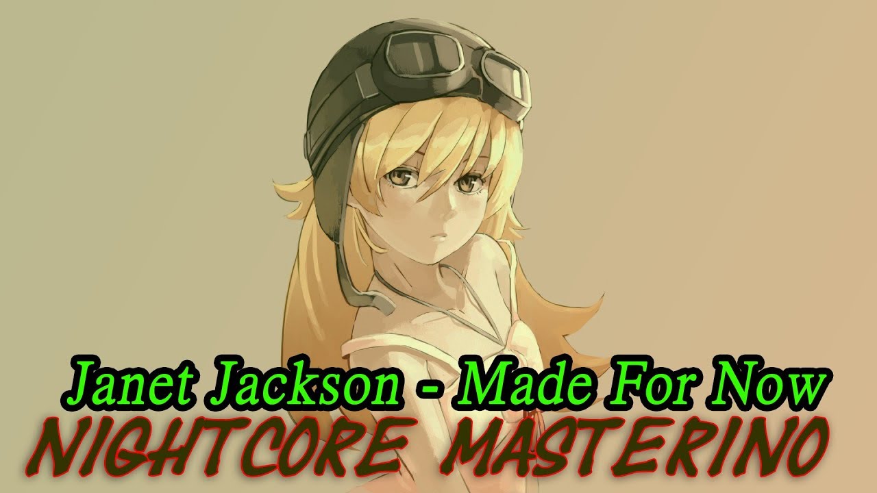 Nightcore - Made For Now (By Janet Jackson & Daddy Yankee)