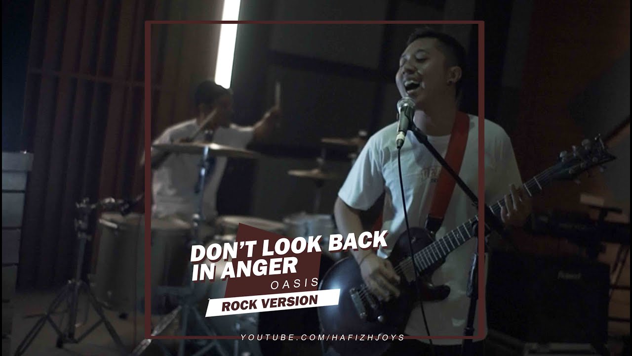 DON'T LOOK BACK IN ANGER - OASIS (Rock / Pop Punk Version Cover)
