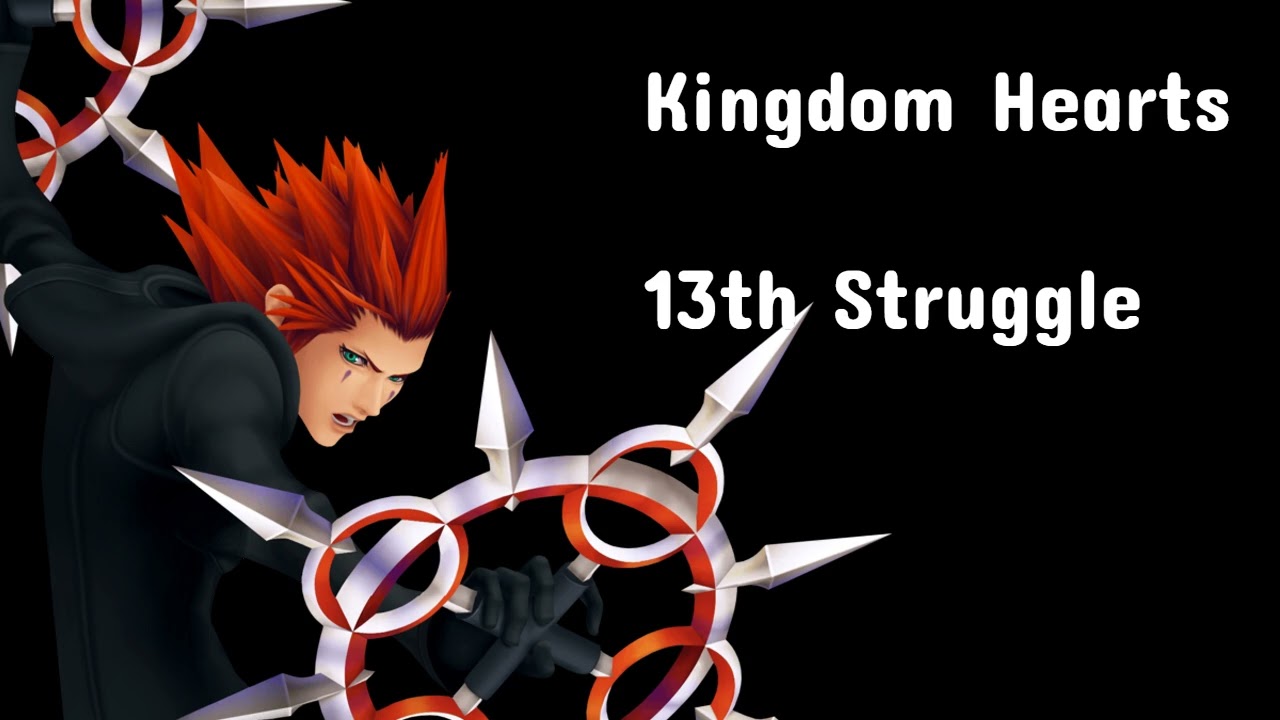 13th struggle  kingdom hearts remix