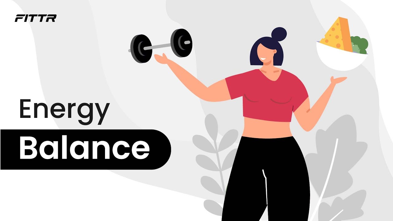Energy Balance – How To Lose Weight (And Keep It Off!)