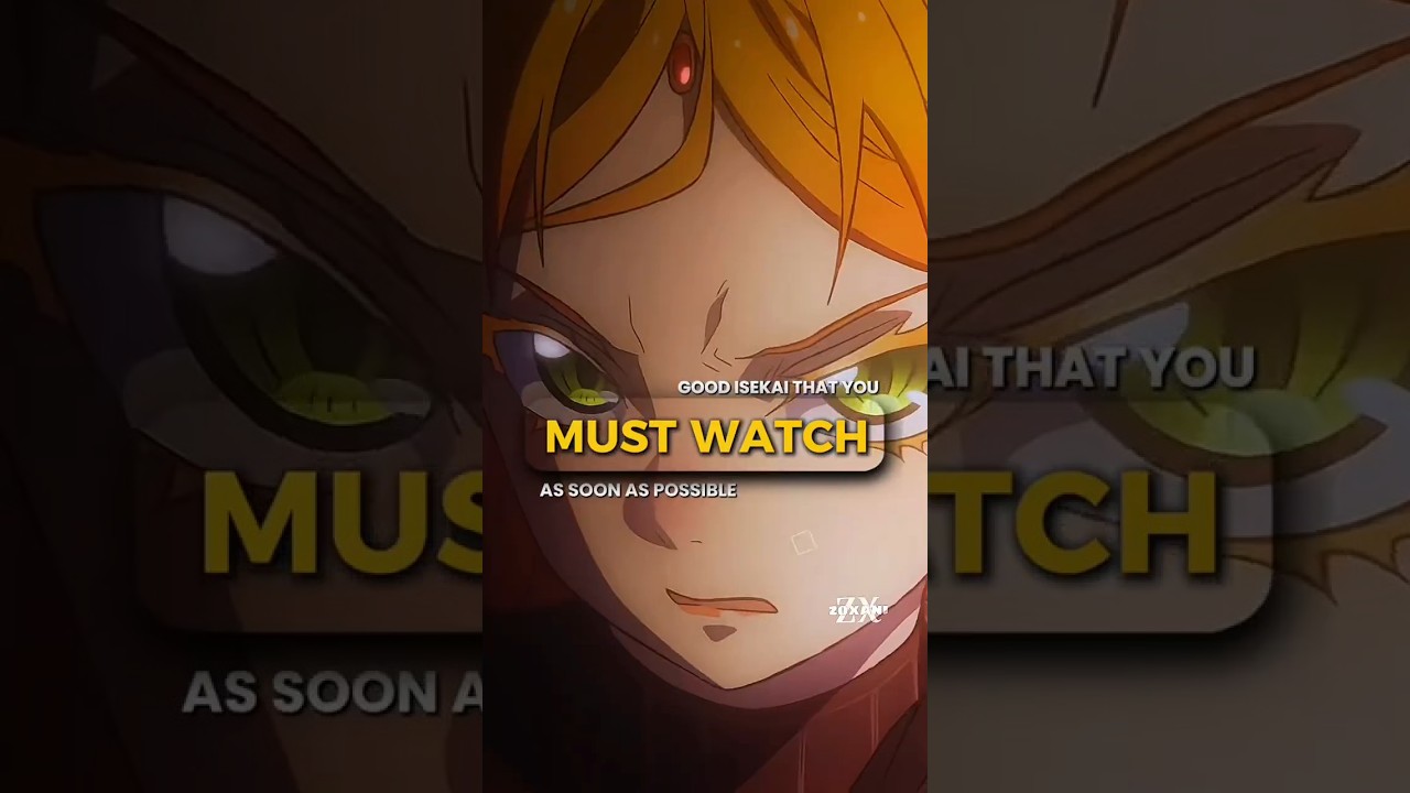 Good Isekai Anime You Must Watch 😤💯