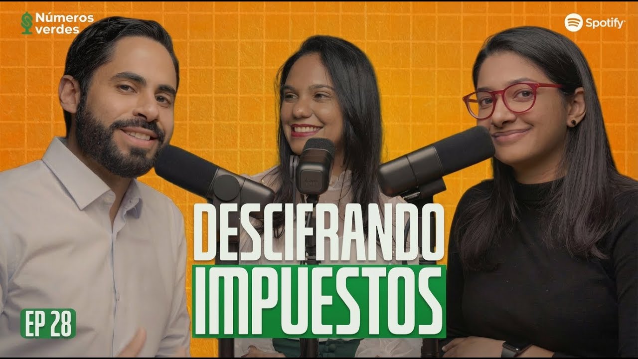 EP 28 | Todo lo que necesitas saber sobre los IMPUESTOS