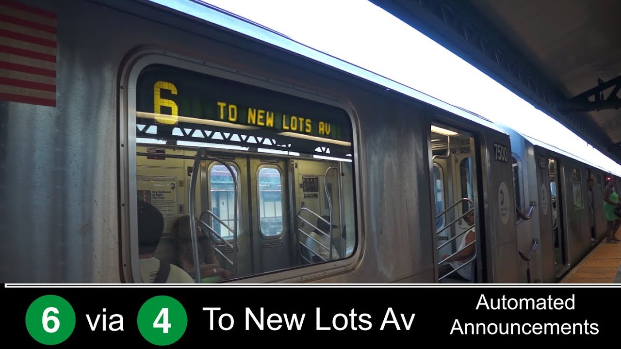 ᴴᴰ R142a 6 Train via 4 Line Announcements - To New Lots Ave