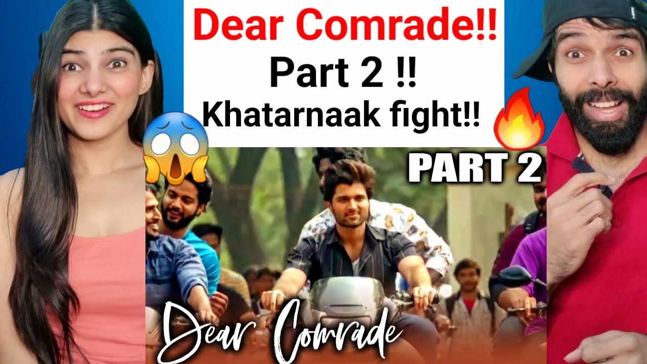 Dear Comrade - Hindi Dubbed Full Movie in Parts | PARTS 2 OF 15 Vijay Devarakonda, Rashmika Reaction
