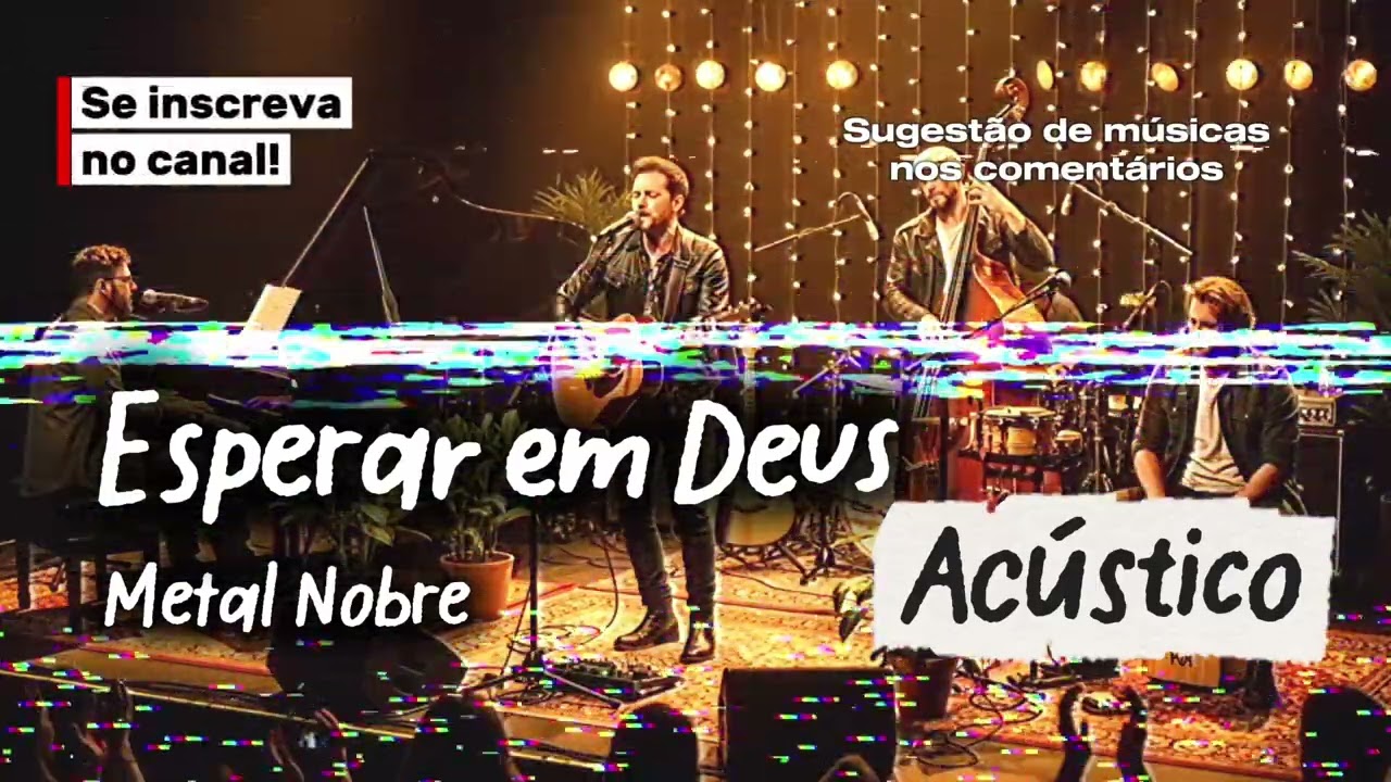 ESPERAR EM DEUS - METAL NOBRE | ACÚSTICO | COVER