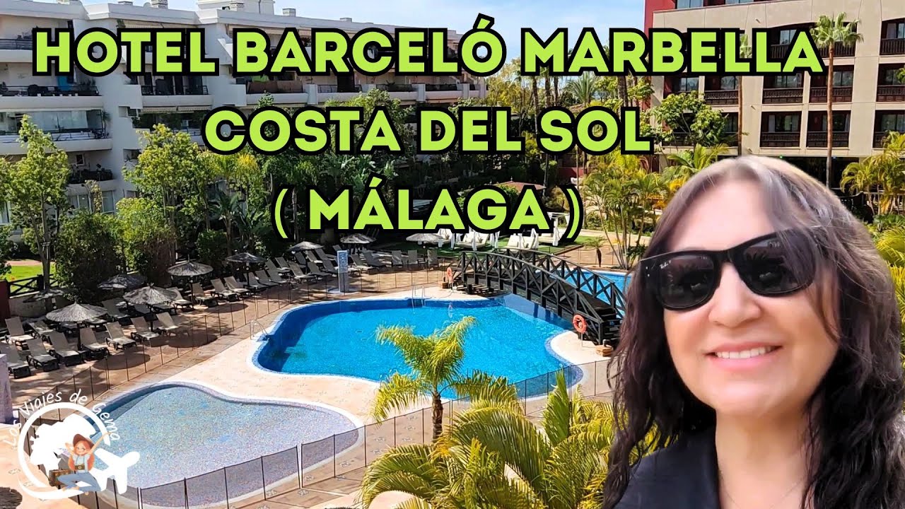 HOTEL TOUR  BARCELÓ MARBELLA - Costa del Sol - (MÁLAGA)