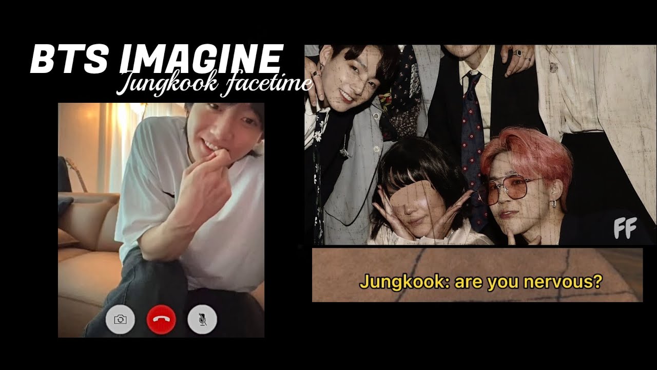 jungkook facetime imagine: you’re 8th member of bts and jungkook likes you