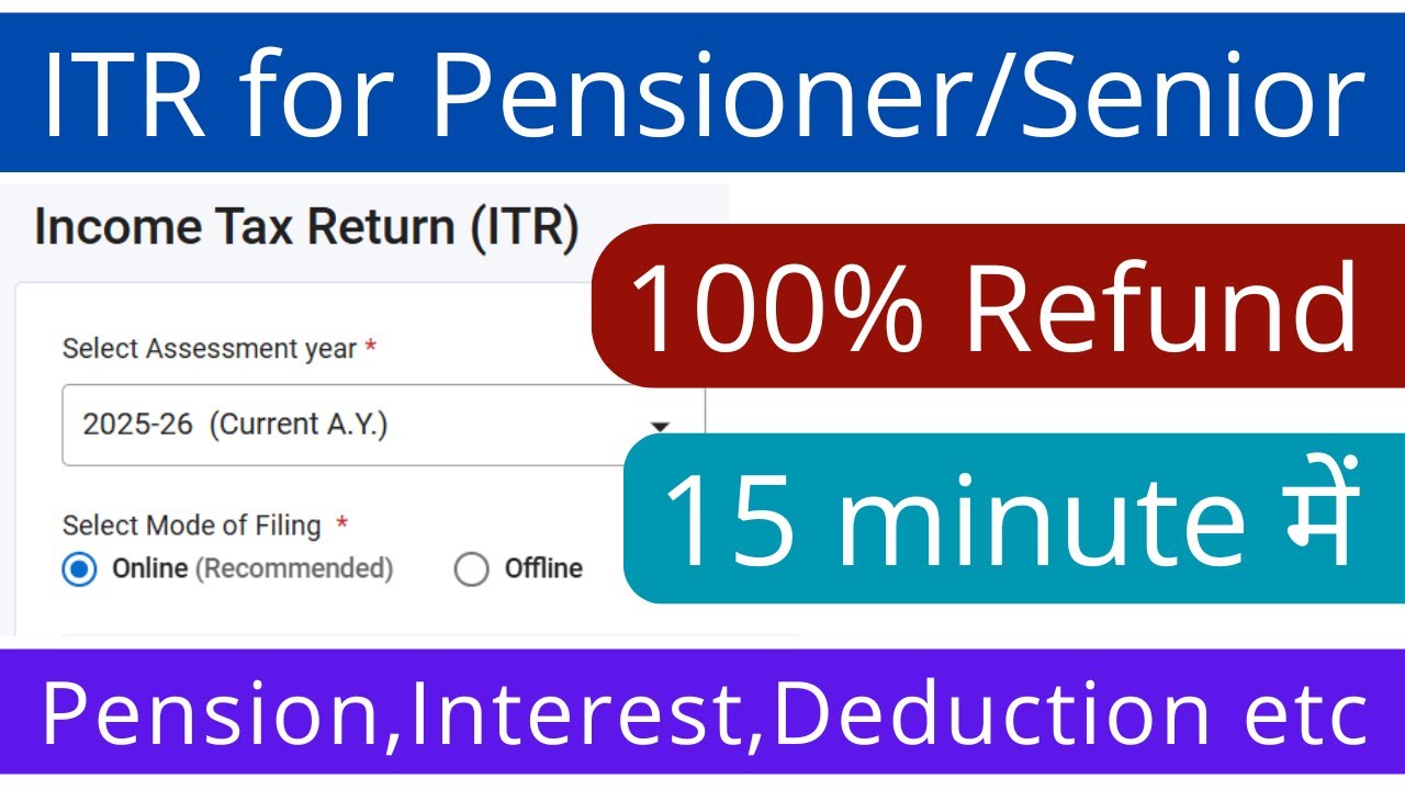ITR for pensioner/senior citizen | Income tax return filing for Pension