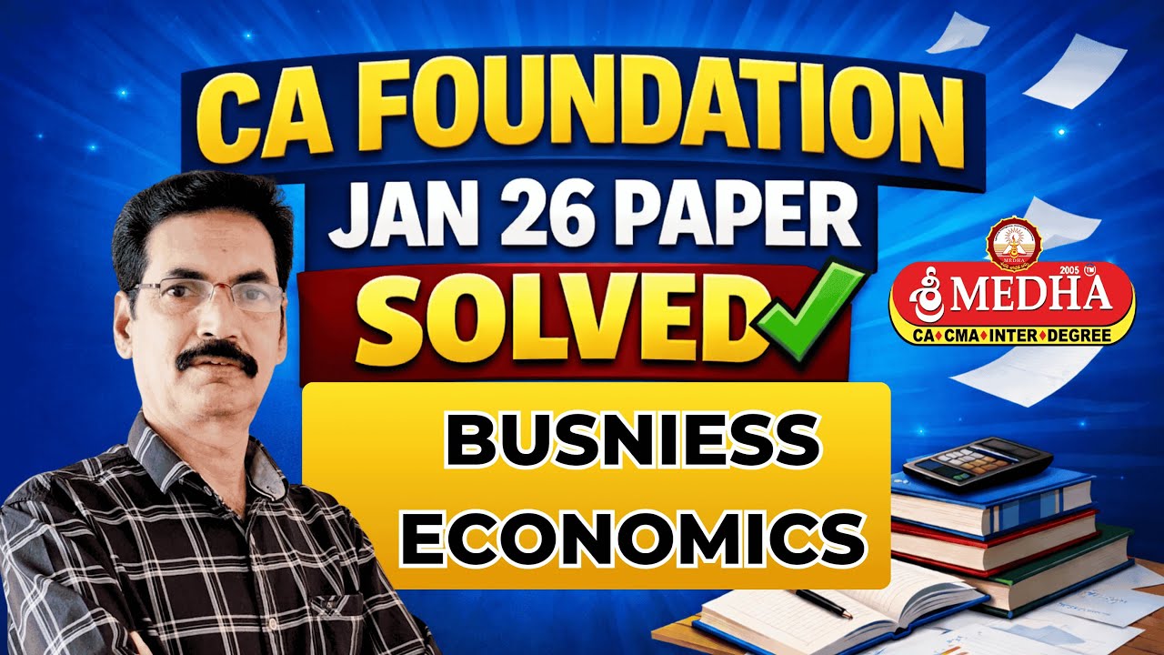 Business Economics | CA Foundation Jan'26 | Paper Solved