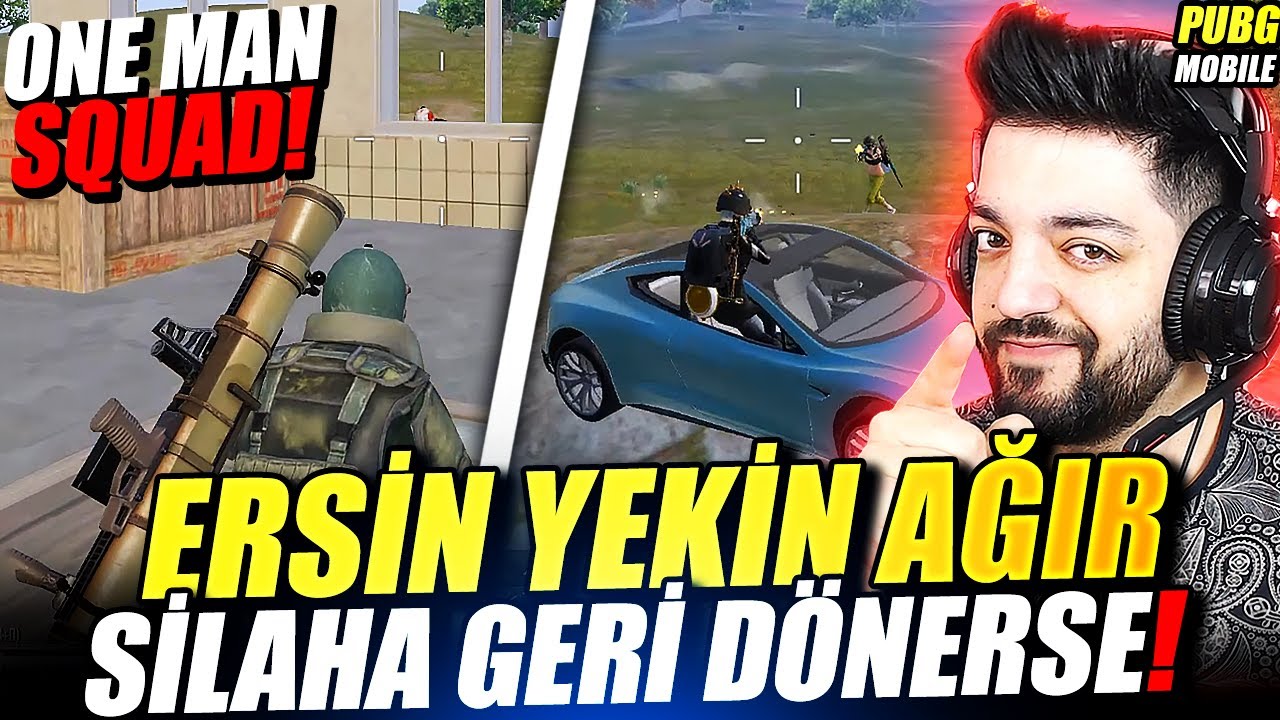 ERSİN YEKİN AĞIR SİLAH A DÖNERSE ONE MAN SQUAD