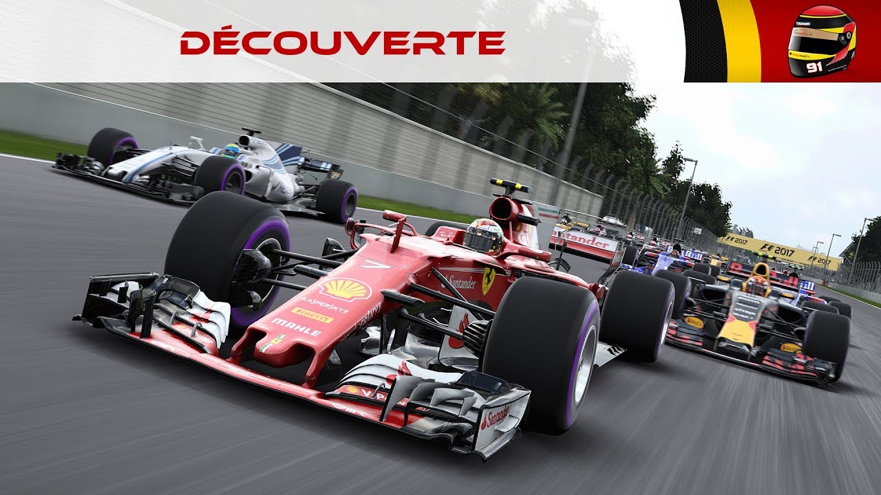 Découverte #90 : F1 2017 - Test éclairé et argumenté ! [2K]