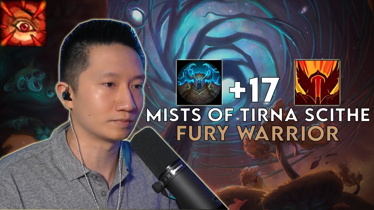 +17 Mists - Fury Warrior - War Within Season 1
