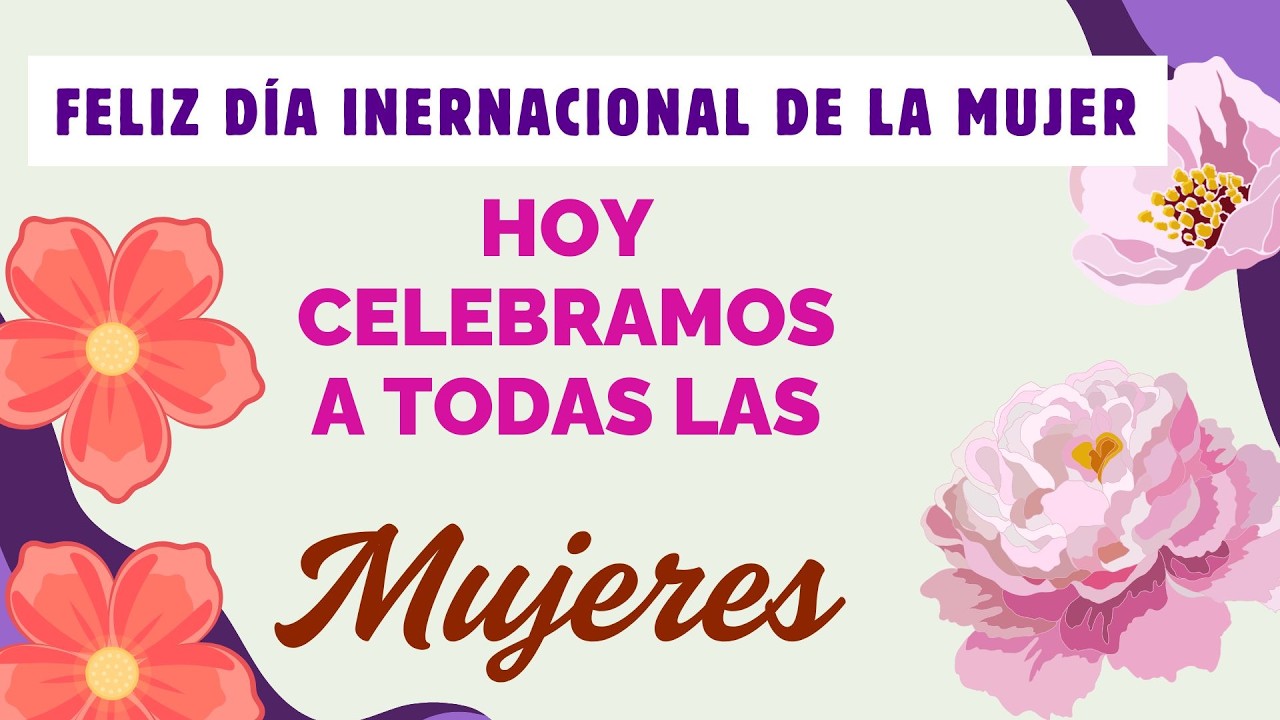 Canción para el Día de la Mujer | Homenaje a las Mujeres Fuertes  | Feliz Día de la Mujer