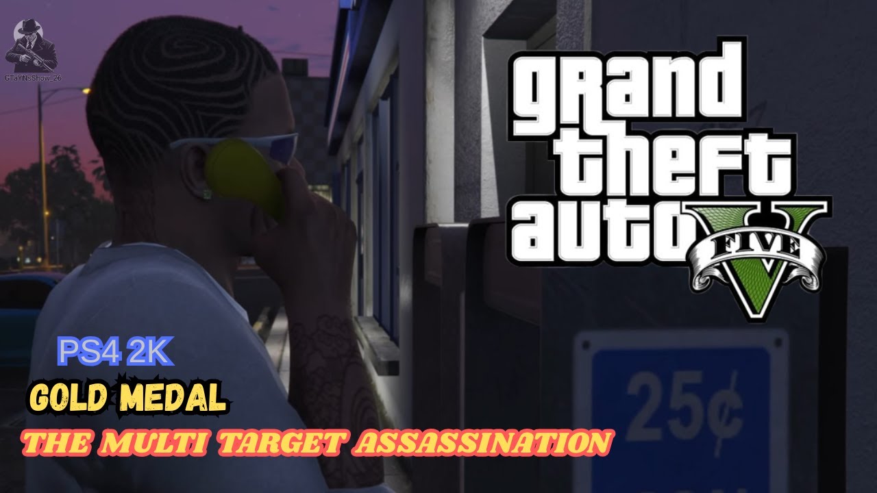 GTA 5 - Mission #34 - The Multi Target Assassination [100% Gold Medal Walkthrough]