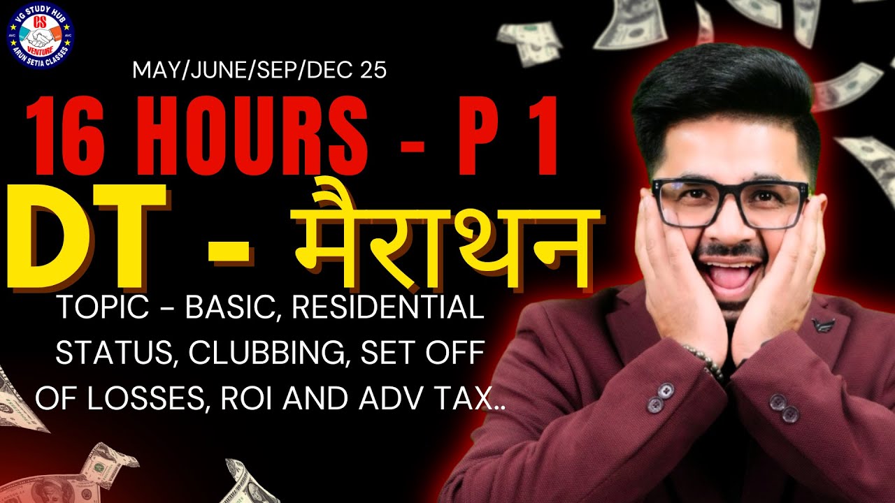 🔴DT - MARATHON P - 1🔴 VG Sir🔥 | Mission Tax 90+💯| June/Dec 25 | #vgstudyhub #exam
