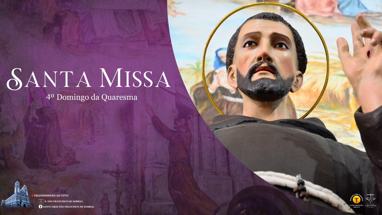 Santa Missa - 4º Domingo da Quaresma - 15/03/2026