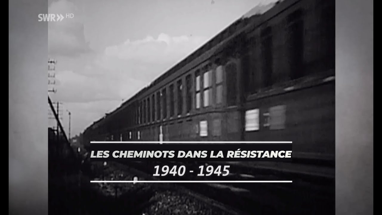Les cheminots durant la r&eacute;sistance  Documentaire SWR doubl&eacute; fran&ccedil;ais PARTIE 2