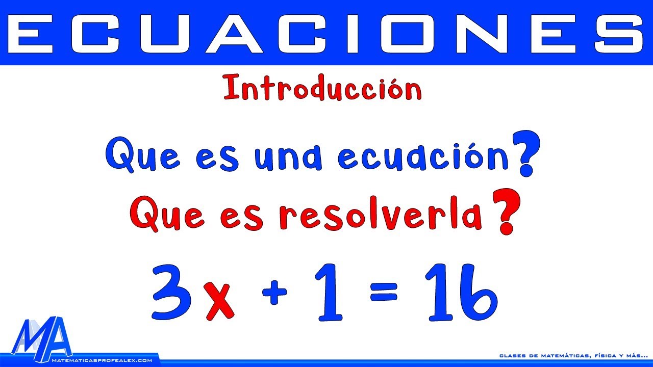 Soluci&oacute;n de ecuaciones | Resolver una ecuaci&oacute;n | Introducci&oacute;n