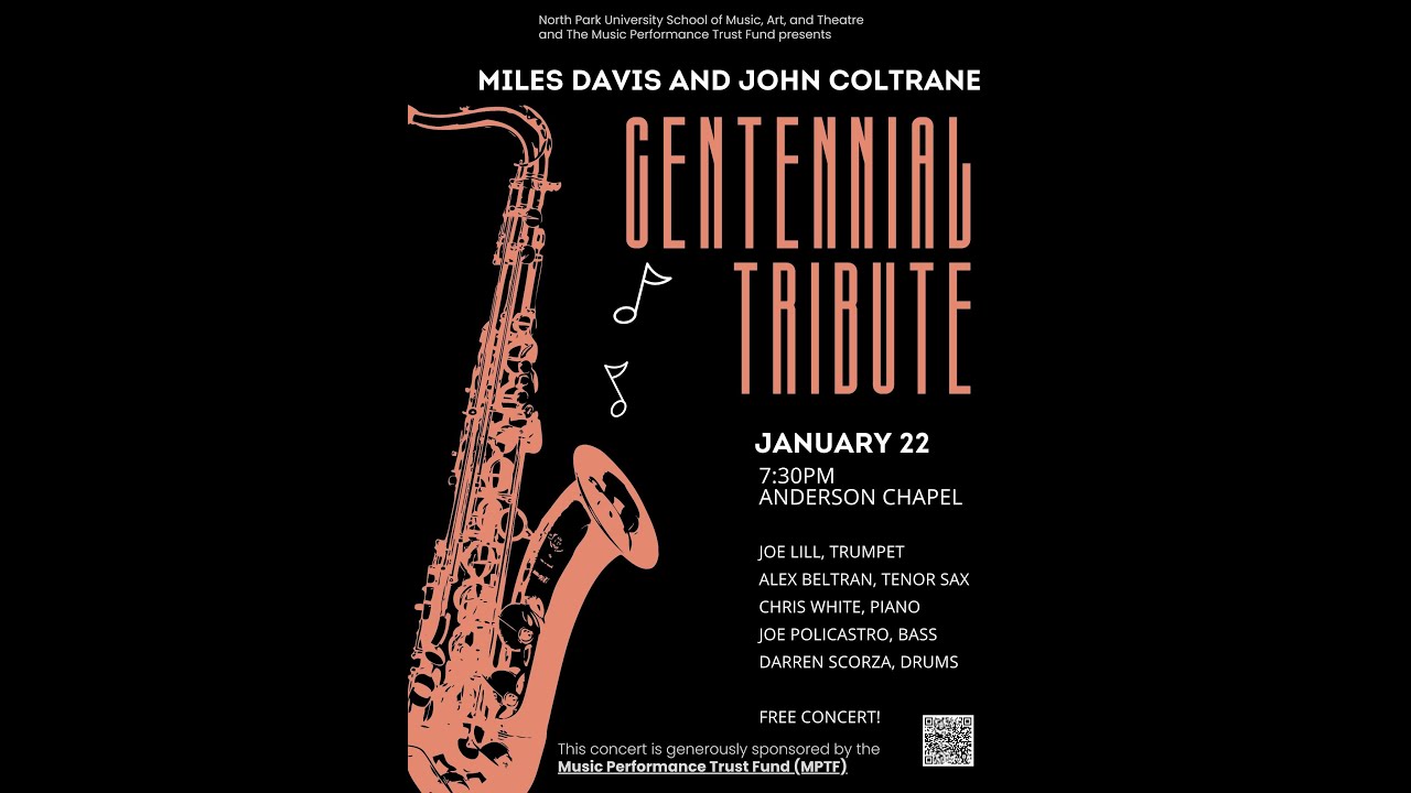 Miles Davis and John Coltrane Centennial Tribute (MPTF Concert #3) | January 22, 2026