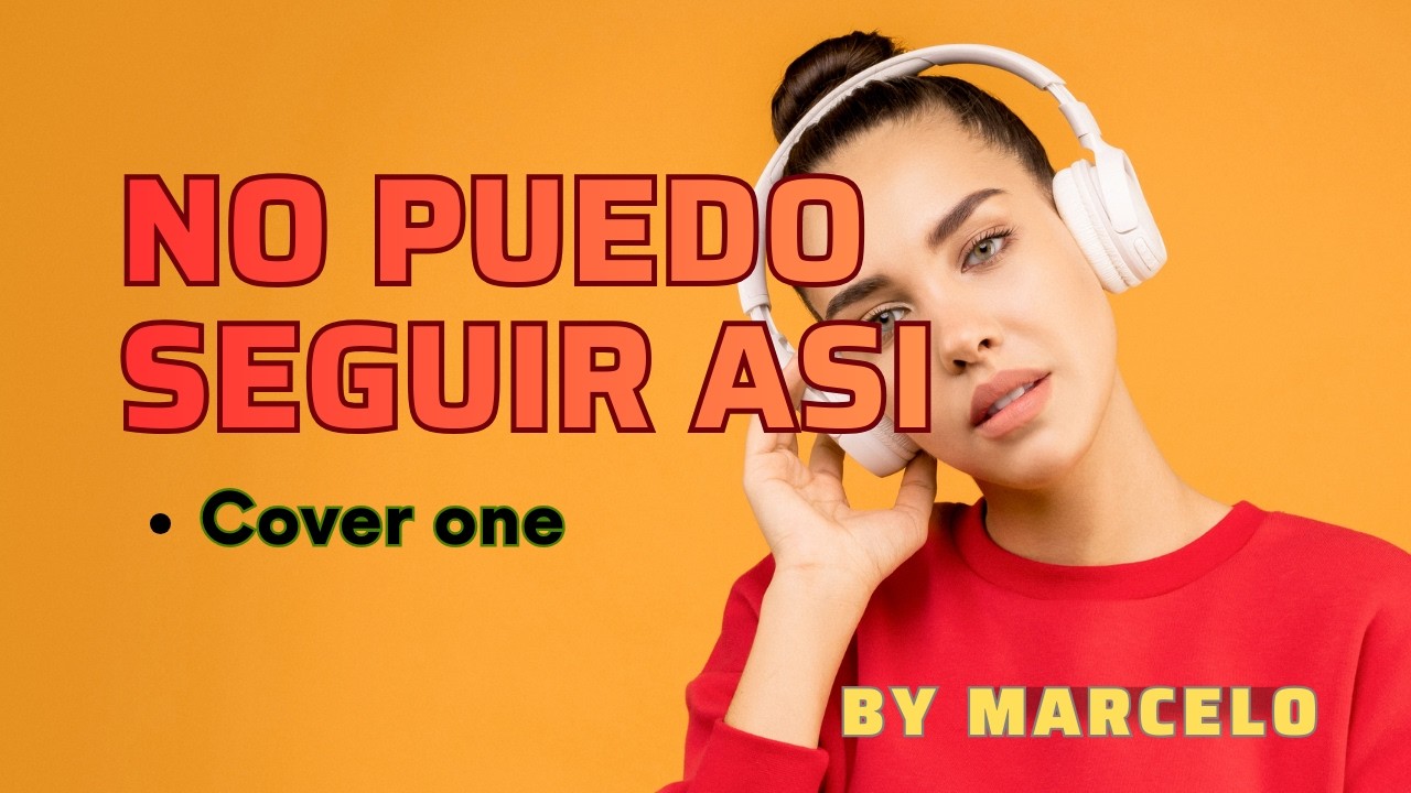 No Puedo Seguir Así (Cover one)