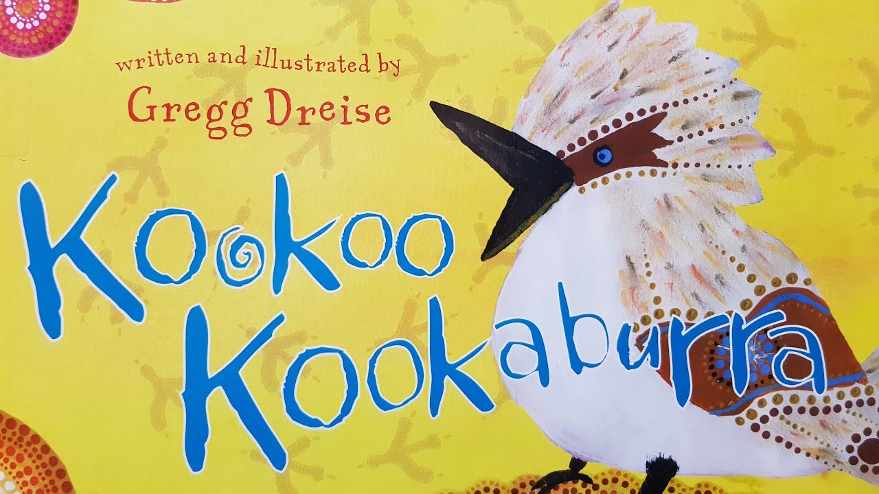 Kookoo Kookaburra - by Gregg Dreise