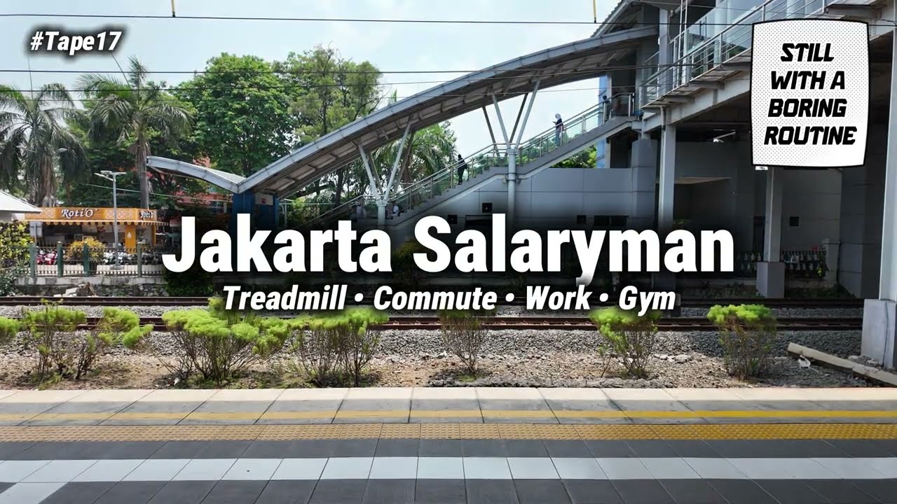 Rutinitas yang membosankan │ Jakarta Salaryman │ Treadmill • Komuter • Kerja • Gym