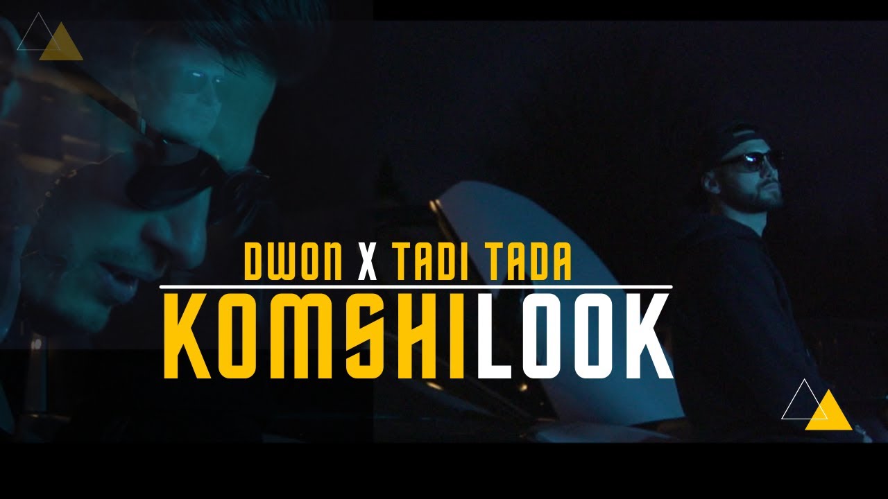 DWON - KOMSHILOOK feat. TADI TADA (Official Video)