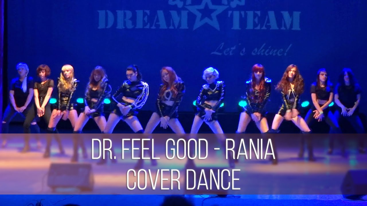 Dr. Feel Good - Rania 라니아 Cover Dance by DreamTeam at Chebicon 2015
