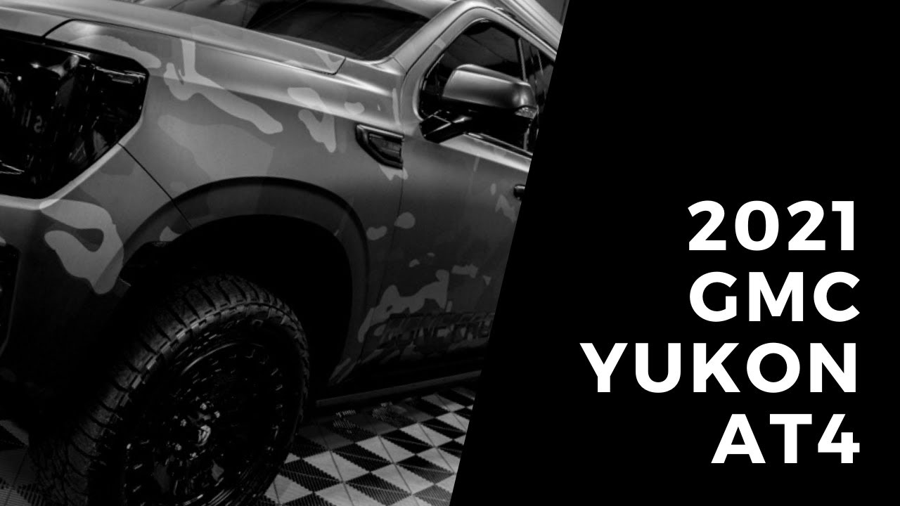 WEEKLY BUFF | 2021 GMC Yukon AT4 XL | Full Custom Printed Vinyl Wrap & Blacked Out - Part 1