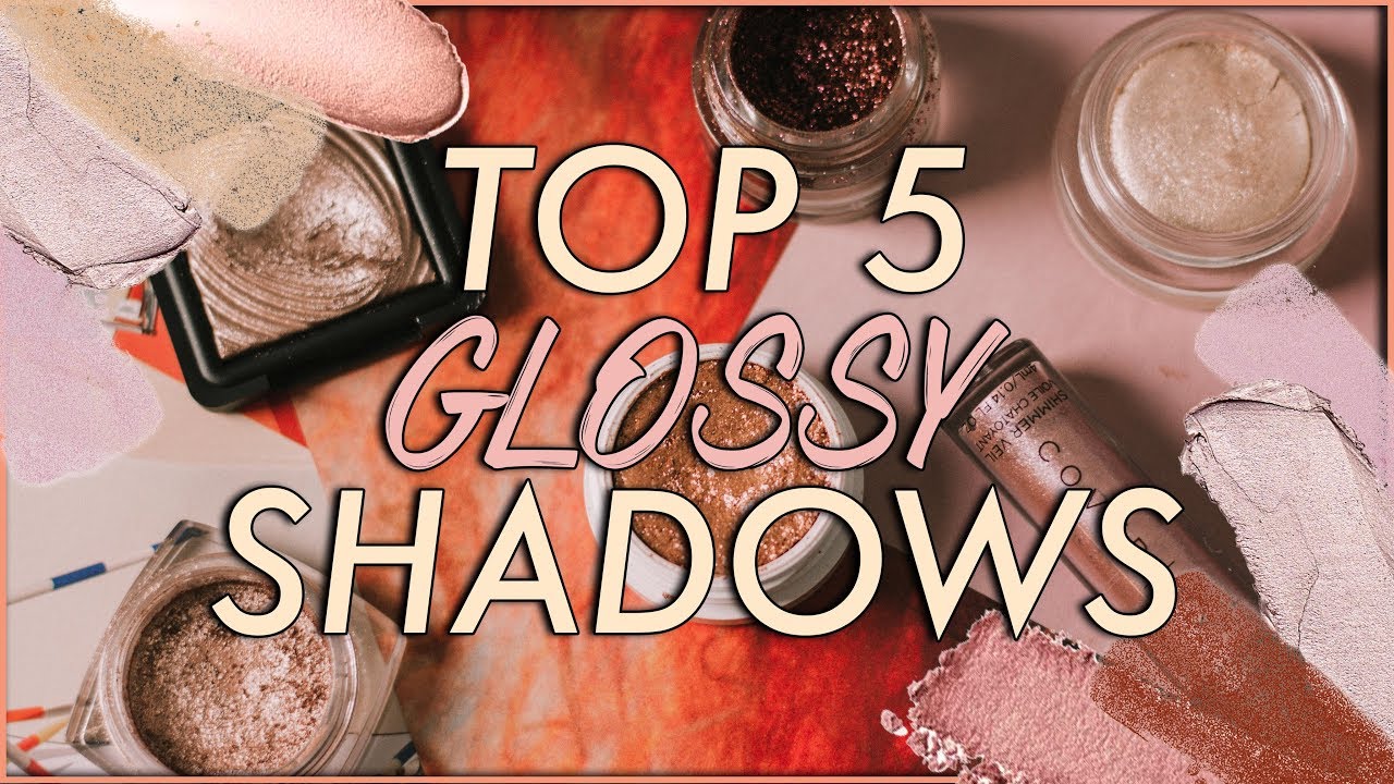 TOP 5 GLOSSY POWDER EYESHADOWS | Embur