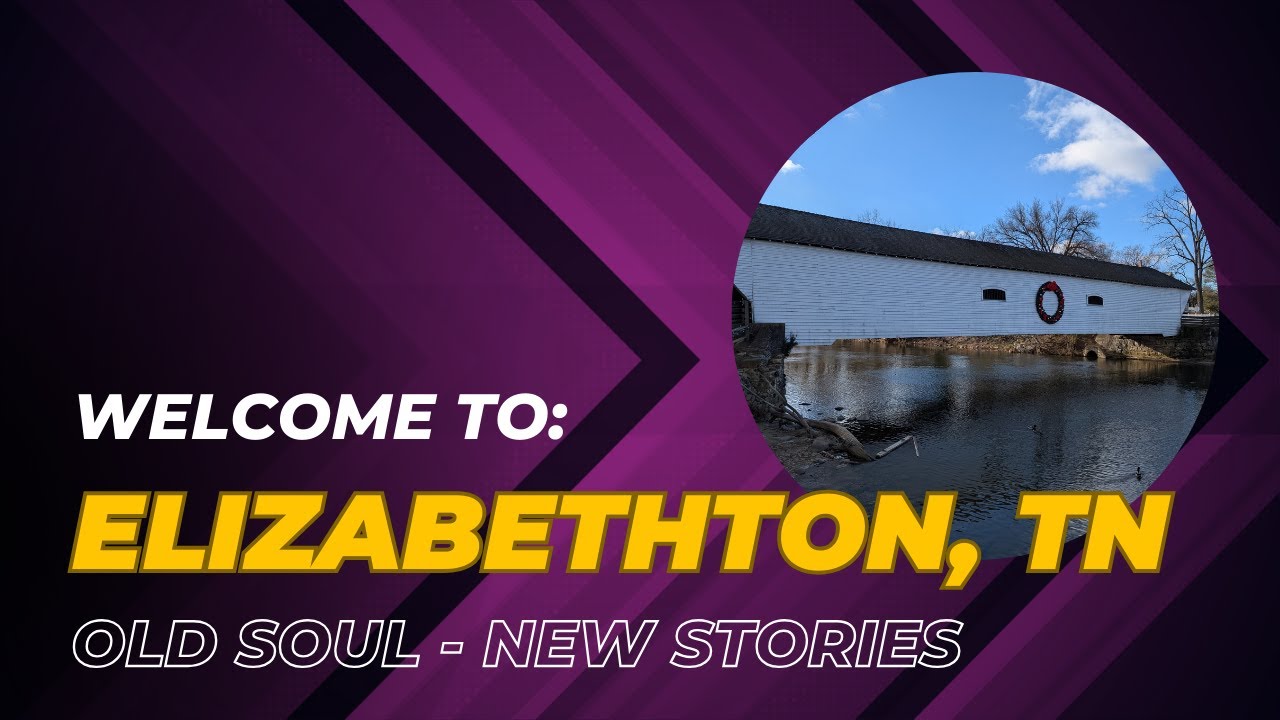 Elizabethton, Tennessee   What's So Special