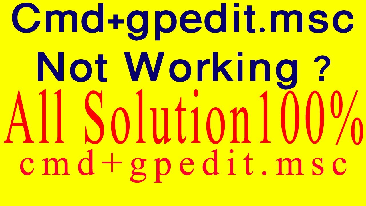 How to FIX Command Prompt (CMD) gpedit.msc on Windows 10